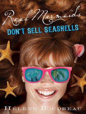 cover image of Real Mermaids Don't Sell Seashells